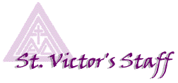 St. Victor's Staff